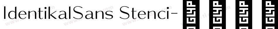 IdentikalSans Stenci字体转换